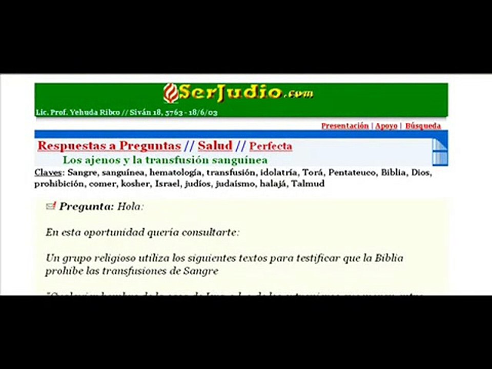 Transfusiones Testigos de Jehova vs Judios Ortodoxos