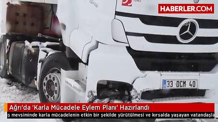 Ağrı'da 'Karla Mücadele Eylem Planı' Hazırlandı