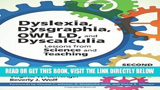 [Free Read] Dyslexia, Dysgraphia, OWL LD, and Dyscalculai: Lessons from Science and Teaching Full