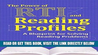 [Free Read] Power of RTI and Reading Profiles: A Blueprint for Solving Reading Programs Full Online