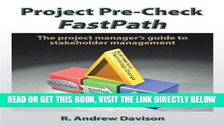 [Free Read] Project Pre-Check Fastpath: The Project Manager s Guide to Stakeholder Management Full