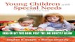 [Free Read] Young Children With Special Needs, Pearson eText with Loose-Leaf Version -- Access