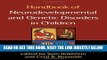 [Free Read] Handbook of Neurodevelopmental and Genetic Disorders in Children, 2/e Full Online