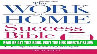 [Free Read] The Work-at-Home Success Bible: A Complete Guide for Women:  Start Your Own Business;