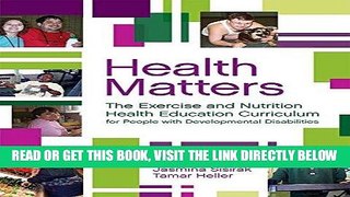 [Free Read] Health Matters: The Exercise and Nutrition Health Education Curriculum for People with