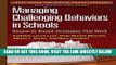[Free Read] Managing Challenging Behaviors in Schools: Research-Based Strategies That Work Full