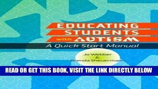 [Free Read] Educating Students with Autism: A Quick Start Manual Free Online