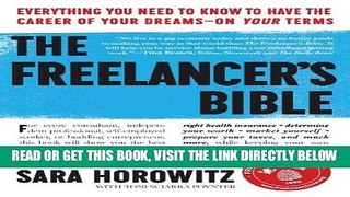 [Free Read] The Freelancer s Bible: Everything You Need to Know to Have the Career of Your