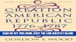[Free Read] The Creation of the American Republic, 1776-1787 (Published for the Omohundro