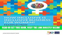 [Free Read] How Inclusive is Inclusive Business for Women?: Examples from Asia and Latin America