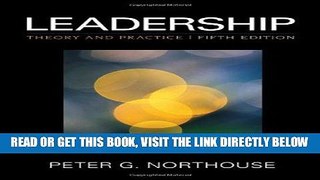 [Free Read] Leadership: Theory and Practice Free Online
