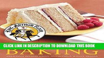 [New] PDF King Arthur Flour Whole Grain Baking: Delicious Recipes Using Nutritious Whole Grains