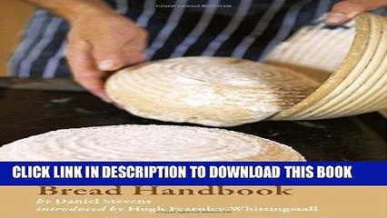 [New] Ebook The River Cottage Bread Handbook Free Online