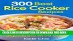 [New] Ebook 300 Best Rice Cooker Recipes: Also Including Legumes and Whole Grains Free Online