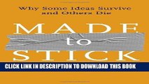 Best Seller Made to Stick: Why Some Ideas Survive and Others Die Free Download