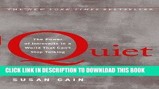 Best Seller Quiet: The Power of Introverts in a World That Can t Stop Talking Free Read