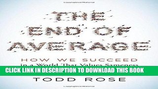 Ebook The End of Average: How We Succeed in a World That Values Sameness Free Read