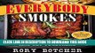 [PDF] Everybody Smokes: 50 Best Barbecue Recipes   Ideas For Picnics, Parties And Get-Togethers