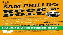 [DOWNLOAD] PDF Sam Phillips: The Man Who Invented Rock  n  Roll Collection BEST SELLER