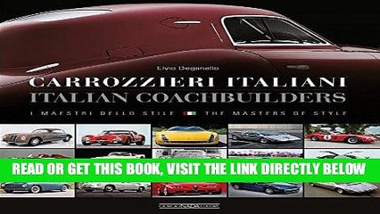 Скачать видео: [FREE] EBOOK Carrozzieri Italian/Italian Coachbuilders: I maestri dello stile/ The masters of