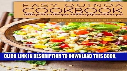 Скачать видео: [New] Ebook Easy Quinoa Cookbook: 50 Days of 50 Unique and Easy Quinoa Recipes Free Online