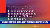 [FREE] EBOOK Concurrent Engineering in the 21st Century: Foundations, Developments and Challenges