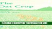 [New] Ebook The Oat Crop: Production and Utilization (World Crop Series) Free Online