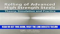 [FREE] EBOOK Rolling of Advanced High Strength Steels: Theory, Simulation and Practice BEST