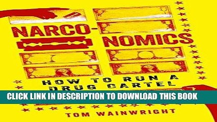 [BOOK] PDF Narconomics: How to Run a Drug Cartel Collection BEST SELLER