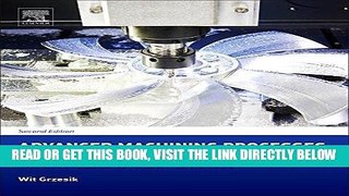 [READ] EBOOK Advanced Machining Processes of Metallic Materials, Second Edition: Theory, Modelling