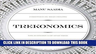 [New] Ebook Trekonomics: The Economics of Star Trek Free Online