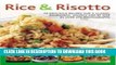 [New] Ebook Rice   Risotto: 75 delicious ways with a classic ingredient, shown step by step in 300