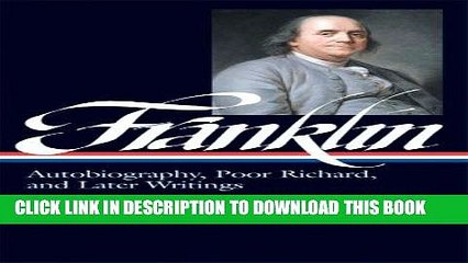 Best Seller Benjamin Franklin: Autobiography, Poor Richard, and Later Writings (Library of