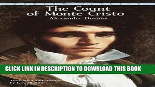 [DOWNLOAD] PDF The Count of Monte Cristo (Bantam Classics) New BEST SELLER