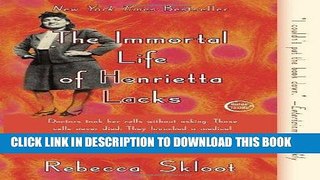 Ebook The Immortal Life of Henrietta Lacks Free Read