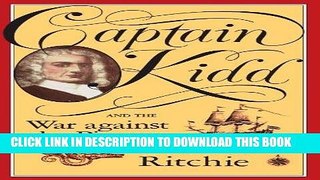Ebook Captain Kidd and the War against the Pirates Free Read