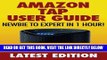 [EBOOK] DOWNLOAD Amazon Tap User Guide: Newbie to Expert in 1 Hour! PDF