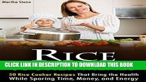 [New] Ebook Rice Cooker Meals: 50 Rice Cooker Recipes That Bring the Health While Sparing Time,