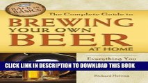 [New] Ebook The Complete Guide to Brewing Your Own Beer at Home: Everything You Need to Know