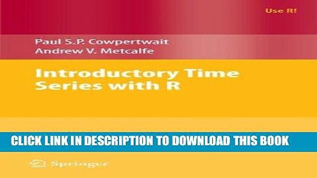 [FREE] EBOOK Introductory Time Series with R (Use R!) ONLINE COLLECTION