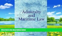 Big Deals  Admiralty and Maritime Law, Volume 2  Full Ebooks Most Wanted