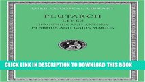 Best Seller Plutarch Lives, IX, Demetrius and Antony. Pyrrhus and Gaius Marius (Loeb Classical