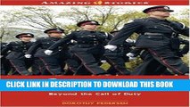 Best Seller Canadian Police Heroes: Beyond The Call of Duty (Amazing Stories) Free Read