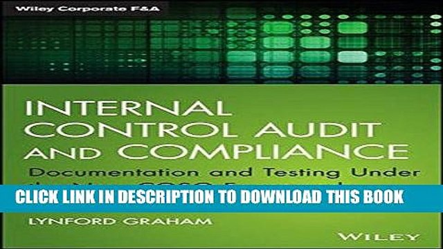 [BOOK] PDF Internal Control Audit and Compliance: Documentation and Testing Under the New COSO