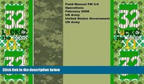 Big Deals  Field Manual FM 3-0 Operations February 2008 US Army  Best Seller Books Best Seller