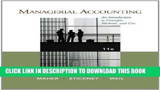 [READ] EBOOK Managerial Accounting: An Introduction to Concepts, Methods and Uses BEST COLLECTION