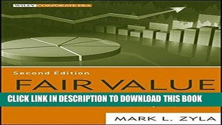 [FREE] EBOOK Fair Value Measurement: Practical Guidance and Implementation BEST COLLECTION