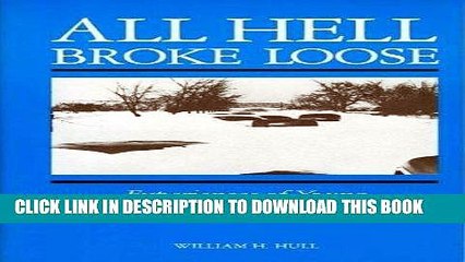 Best Seller All Hell Broke Loose: Experiences of Young People During the Armistice Day 1940