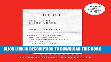 [FREE] EBOOK Debt - Updated and Expanded: The First 5,000 Years BEST COLLECTION