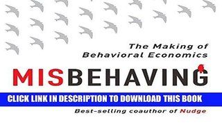 [FREE] EBOOK Misbehaving: The Making of Behavioral Economics BEST COLLECTION
